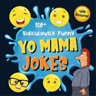Bim Bam Bom Funny Joke 150+ Ridiculously Funny Yo Mama (Taschenbuch) (Us Import)