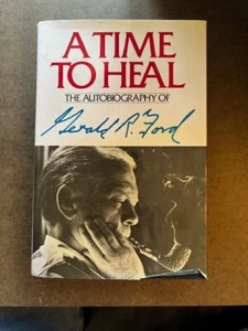 Autographed First Edition of "A Time to Heal" by Gerald Ford - personalized - Picture 1 of 3
