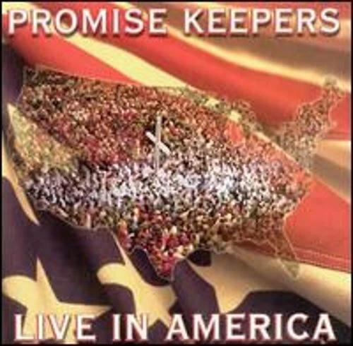 Live in America by Promise Keepers (CD, Jan-2005, Maranatha Music)