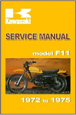 KAWASAKI Workshop Manual F11 1972 1973 1974 and 1975 Maintenance Repair Service - Image 1 of 4