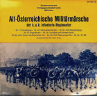 Blasorchester Max Höll Alt-Österreichische Militärmärsche Der k.u.k. Infanteri