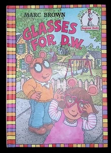 Glasses For D.W Arthur Marc Brown Dr Seuss Early Reader Grolier BCE True 1st/1st - Imagen 1 de 6