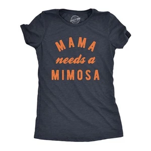 Womens Mama Needs A Mimosa T Shirt Funny Cute Mother's Day Drinking Tee For - Picture 1 of 7