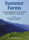 Summer Farms: Seasonal Exploitation of the Upla. Collis, Pearce, Nicolis<|