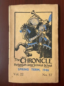 The Chronicle City Of Portsmouth Technical School Spring Term 1946 Vol.22 No.57 - Picture 1 of 4