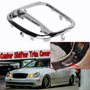 Center Shifter Trim Cover Bezel For Mercedes W203 C230 C240 CLK Class 2032671988 - Bild 1 von 8
