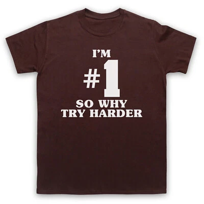 I'm Number 1 So Why Try Harder Fatboy Big Beat DJ Rave Adults T-Shirt Size Cols - Image 1 of 4