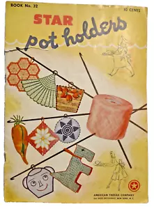 Vintage Star Book No. 32 Pot Holders American Thread Company 1940s Patterns - Picture 1 of 10