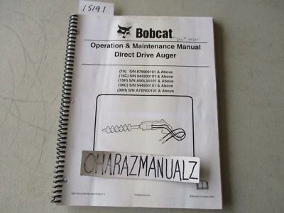 CR 2008 BOBCAT BARRENA DE ACCIONAMIENTO DIRECTO 10 15C 15H 30 CANALES manual de operación y mantenimiento Foto 1 de 2