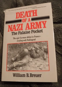 Death of a Nazi Army by William B. Breuer  WW II BOOK - Picture 1 of 11