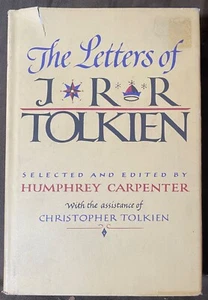 THE LETTERS OF J. R. R. TOLKIEN by Humphrey Carpenter - 1981 1st Print HC/DJ - Picture 1 of 8