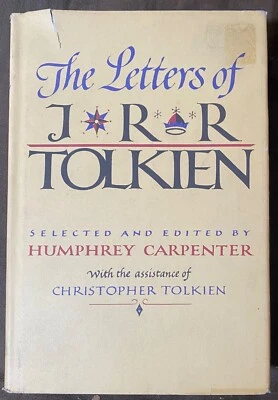 THE LETTERS OF J. R. R. TOLKIEN by Humphrey Carpenter - 1981 1st Print HC/DJ - Image 1 of 4