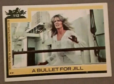 1977 Topps CHARLIE'S ANGELS Trading Card #113. "A Bullet For Jill". FARAH FAWCET - Image 1 of 2