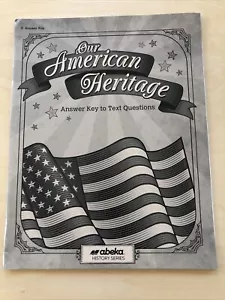 Abeka OUR AMERICAN HERITAGE Answer key to text questions homeschooling 3rd gr. - Picture 1 of 4