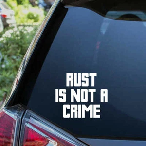 Adesivo paraurti auto decalcomania rust is not a Crime - Foto 1 di 8