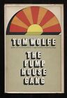 The Pump House Gang by Tom Wolfe