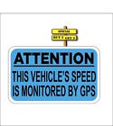 Attention Vehicle Speed Monitored By GPS Safety OSHA Blue Decal 5.0" x 8.0"