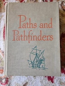 Paths and Pathfinders (Various - 1951) Basic Reading and Literature HC - Picture 1 of 5
