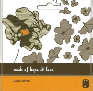 David Clifton - Seeds of Hope & Love (CD, 2008, Little Room)  - Prayer & Worship - Picture 1 of 1