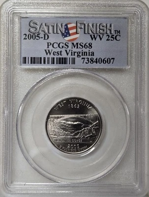 2005-D 25C PCGS MS68 - Clad  Satin Finish West Virginia Quarter - Image 1 of 2