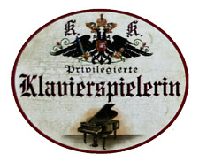 KuK Nostalgie Holzschild Privilegierte Klavierspielerin Piano Pianistin Schild