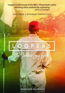 Loopers: The Caddie's Long Walk (DVD) Ben Crenshaw Steve Williams (US IMPORT) - Picture 1 of 2