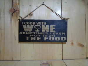 Cook With Wine country farm Home Decor Rustic Primitive wood Sign USA MADE !!! - Picture 1 of 4