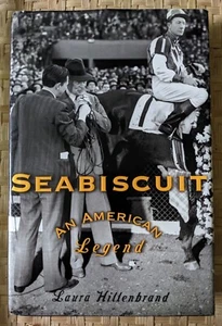 Seabiscuit: An American Legend - Hillenbrand, Hardcover 1st Ed 1st Prt HC DJ - Picture 1 of 3