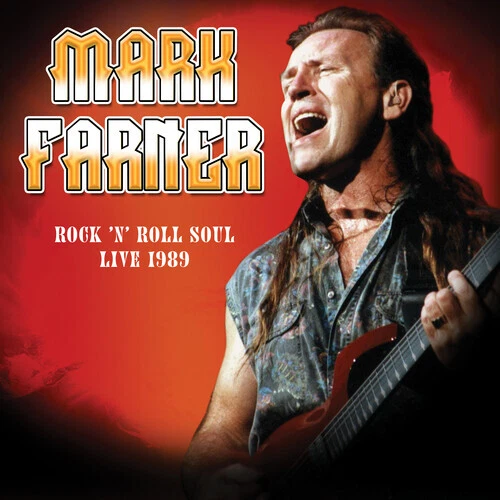 Rock 'n Roll Soul: Live, August 20, 1989 by Farner, Mark (CD, 2023)