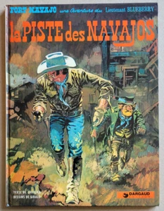Blueberry La piste des Navajos CHARLIER & GIRAUD éd Dargaud 1981 rééd - Imagen 1 de 3