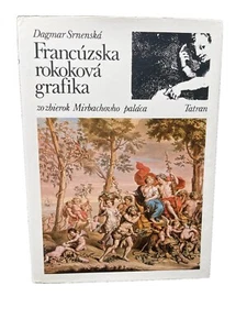 Dagmar Srnenska Francúzska rokoková grafika zo zbierok Mirbachovho paláca Album - Picture 1 of 4