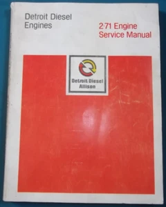 DETROIT DIESEL 2-71 3-71 4-71 6-71 ENGINE SERVICE SHOP REPAIR MANUAL BOOK - Picture 1 of 8