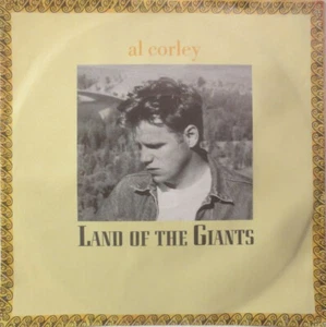 Al Corley - Land Of The Giants 7" Single Vinyl Schallplatte 61606 - Bild 1 von 4