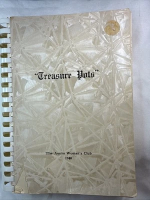 Austin TX Women's Club TREASURE POTS cookbook 1940 1st Ed Vtg - Antq Good RARE - Image 1 of 4
