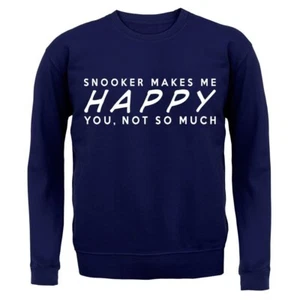 Snooker Makes Me Happy You, Not So Much - Kids Hoodie / Sweater - Funny 147 - Picture 1 of 20