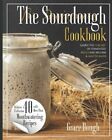 The Sourdough Cookbook for Beginners: Learn the FINE ART of Fermented Bread and