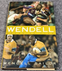 Crossing Over Wendell Sailor Rugby Sport Book Team Club Signature - Picture 1 of 20