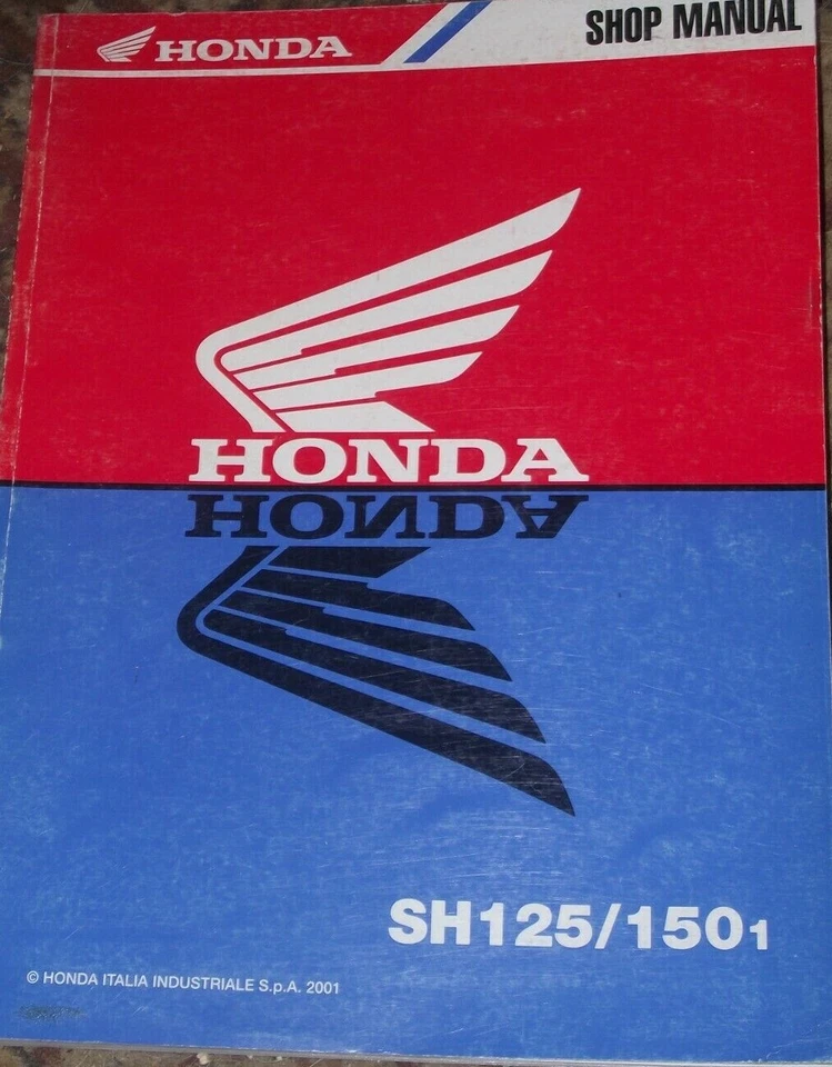 HONDA SH125/150 SHOP MANUAL (GENUINE HONDA SHOP MANUAL)   ISsUE DATE 2001 ) - Image 1 of 1