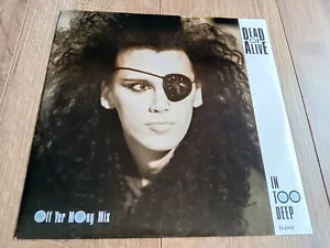 DEAD OR ALIVE - IN TOO DEEP (OFF YER MONG MIX) 12" 1985 UK NEAR MINT - Picture 1 of 6