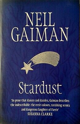 STARDUST Paperback - NEIL GAIMAN - Gaiman Interview - FANTASY - BRAND NEW • 4.52£