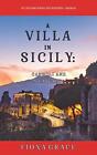 A Villa in Sicily: Cannoli and a Casualty (A Cats and Dogs Cozy Mystery-Book 6) 