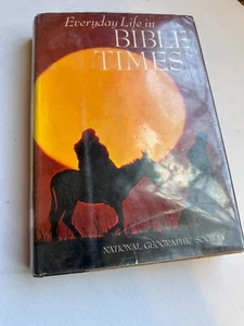 Book Everyday Life In Bible Times National Geographic Society 1967 Ist Print - Picture 1 of 12