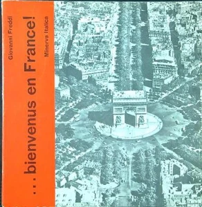 WILLKOMMEN IN FRANKREICH! FREDDI GIOVANNI MINERVA ITALICA 1967 \ BROSCHURA - Bild 1 von 1