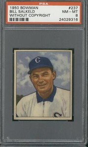 1950 Bowman #237 Bill Salkeld (Without Copyright) PSA 8