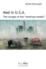 Michel Desmurget Mad In U.S.A. (Paperback)