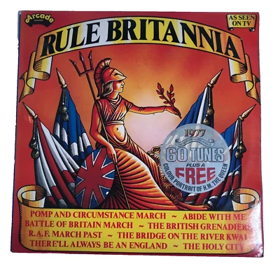 Rule Britannia 1977 The Queens Jubilee Gatefold Double Vinyl Album 60 Tunes - Image 1 of 4