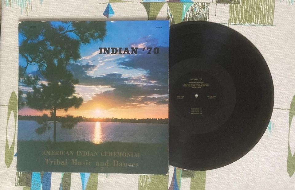 Indian '70 LP Native American Ceremonial Tribal Music and Dances 1970 Minnesota - Image 1 of 2