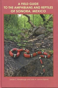 Field Guide to the Amphibians and Reptiles of Sonora Mexico HC 2016 Herpetology - Picture 1 of 1