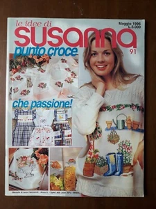 Le Idee di Susanna n.91 anno 1996 Con Schemi Punto Croce Che Passione - Picture 1 of 2