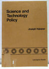 Science and technology policy: Perspectives and developments ed Joseph Haberer